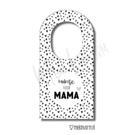 Flessenhanger | Mama