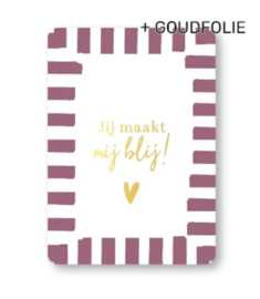 Wenskaart | Liefde | Jij maakt mij blij!