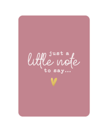 Ansichtkaart | Sterkte | Just a little note to say