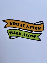 Plak tattoo lint You never walk alone