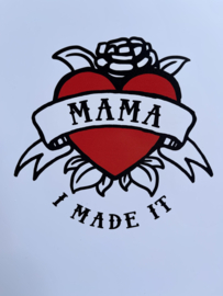 Plak tattoo Hart Mama i made it