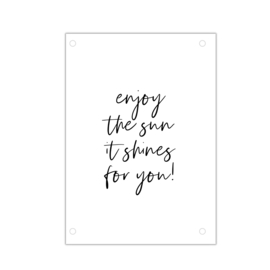 Tuinposter | Enjoy the sun | Wit