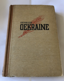 Franz Obermaier  -Oekraine  - Het land der zwarte aarde- Westland 1943