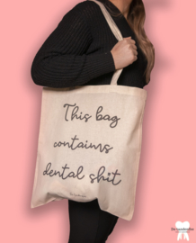 Dental sh*t bag