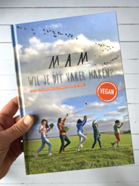 kookboek Mam wil je dit vaker maken? VEGAN (geen verzendkosten)