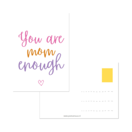 Postkaart | You are mom enough