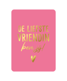 Wenskaart - De liefste vriendin ben jij!