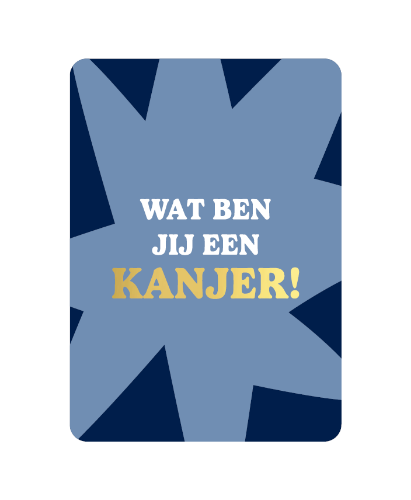 Luxe wenskaart - A6 - Wat ben jij een kanjer! - Enkele kaart