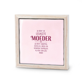Tegeltje - Leukste Moeder