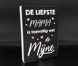Tekstblok - Liefste mama- 25x18cm - Zwart/roze - Woodart - Pakketpost!