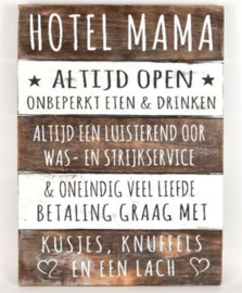 Tekstbord - Hotel Mama - Naturel - 40x30cm - Woodart - Pakketpost!