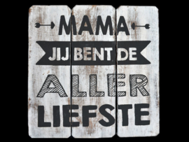 Tekstbord - Mama jij bent de allerliefste - Wit - 20cm - Woodart