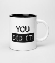 Mok - Zwart/wit - You did it! - Pakketpost!