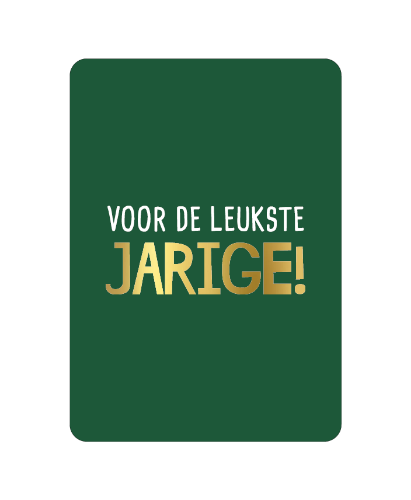 Luxe wenskaart - A6 - Voor de leukste jarige! - Enkele kaart