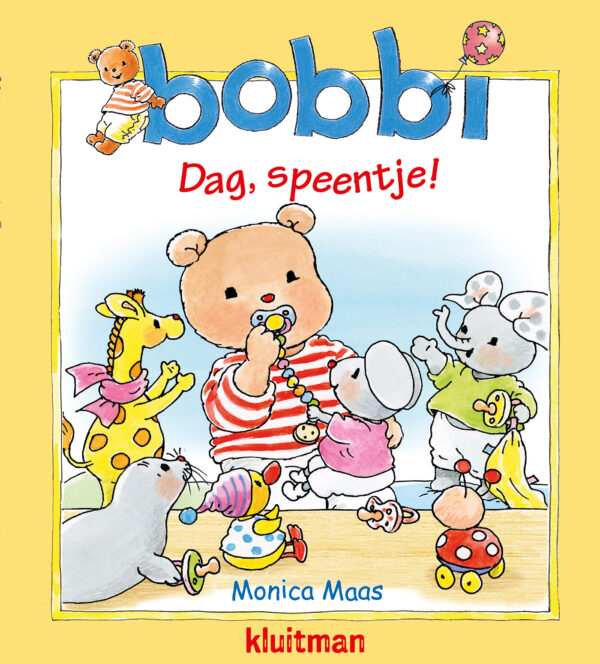 Bobbi - Dag speentje!