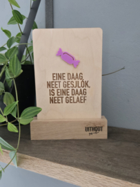 Eine daag neet gesjlók, is eine daag neet gelaef