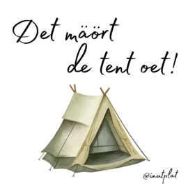Det mäört de tent oet!