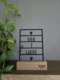 Vier 't laeve