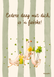 Eedere daag mit dich, is 'n fieëske! Houte poster A5