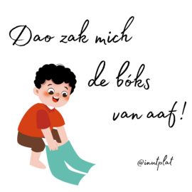 Dao zak mich de bóks van aaf!