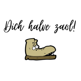 Dich halve zaol!