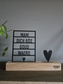 Mam, dich bös goud waerd