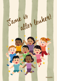 Same is alles leuker, houte poster A5 kènjer