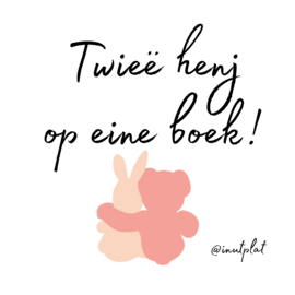 Twieë henj op eine boek!