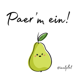 Paer 'm ein!