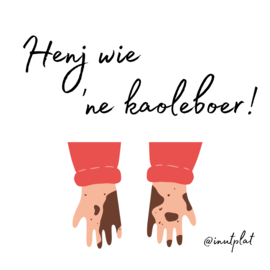 Henj wie 'ne kaoleboer!