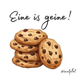 Eine is geine!