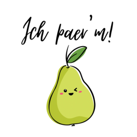 Ich paer 'm!