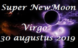Super Nieuwe Maan - 30 augustus 2019