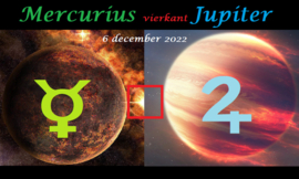 Mercurius vierkant Jupiter - 6 december 2022