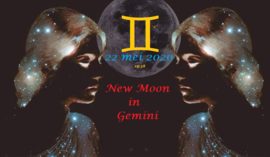 Nieuwe Maan in Tweelingen - 22 mei 2020