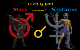 Mars conjunct Neptunus - 12 en 13 juni 2020