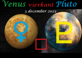 Venus vierkant Pluto - 3 december 2023