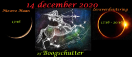 Nieuwe Maan en Zonsverduistering in Boogschutter -14 december 2020