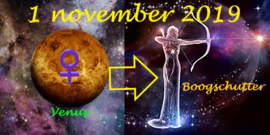 Venus enters Sagittarius - 1 november 2019