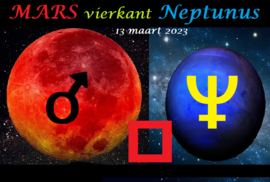 Mars vierkant Neptunus - 13 maart 2023
