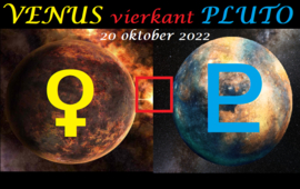 Venus vierkant Pluto - 20 oktober 2022