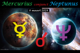 Mercurius conjunct Neptunus - 8 maart 2024