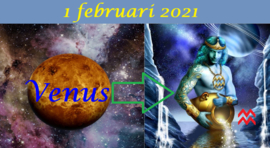 Venus in Waterman - 1 februari 2021