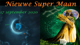 Nieuwe Super Maan in Maagd - 17 september 2020