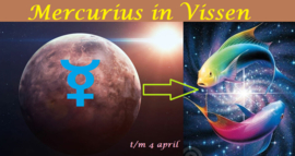 Mercurius in Vissen - 15 maart t/m 4 april 2021