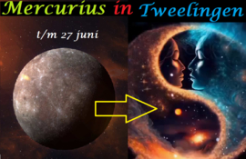 Mercurius in Tweelingen t/m 27 juni