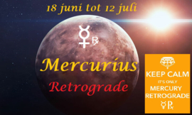 Mercurius retrograde - 18 juni tot 12 juli