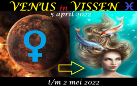 Venus in Vissen - 5 april 2022
