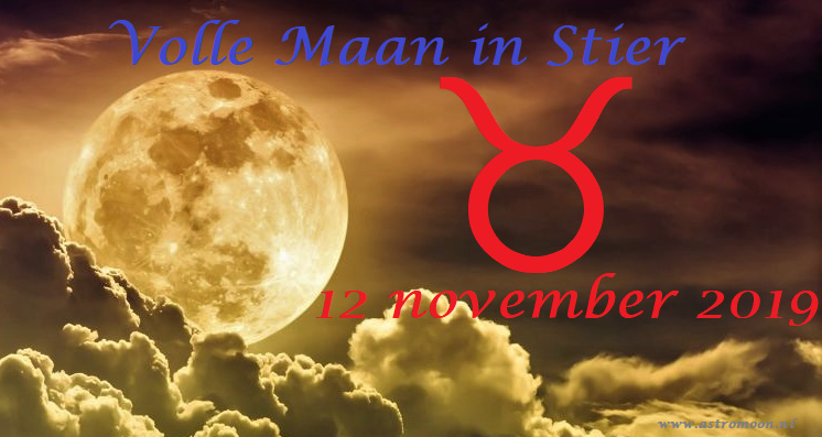 Volle Maan in Stier - 12 november 2019