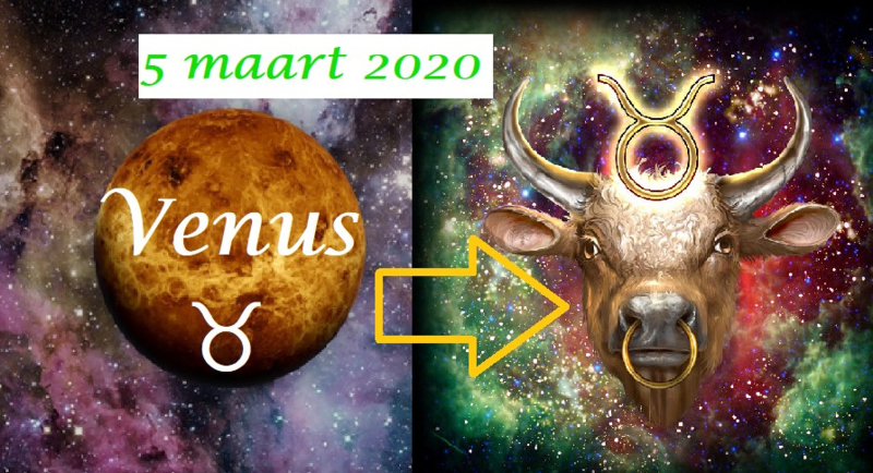 Venus in Stier - 5 maart 2020